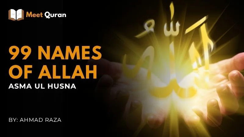 Elegant Arabic calligraphy displaying some of the Asma ul Husna, the 99 beautiful names of Allah, on a spiritually uplifting background for a Meet Quran blog post.