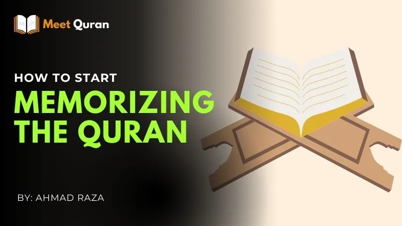 An illuminated open Quran on a wooden stand with the title "How to Start Memorizing the Quran" and Meet Quran branding, representing a guide for beginners to Hifz journey.